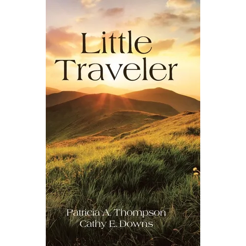 Little Traveler - Hardcover
