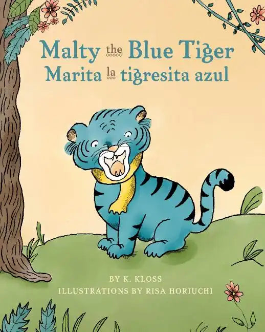 Malty the Blue Tiger (Marita la tigresita azul) - Paperback