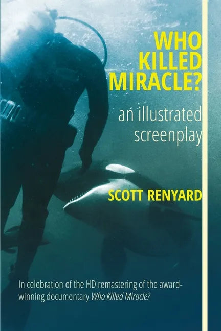 Who Killed Miracle?: an illustrated screenplay - Paperback