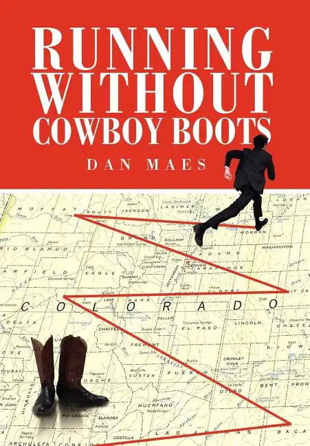 Running Without Cowboy Boots - Hardcover