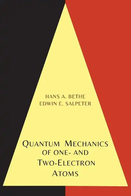Quantum Mechanics of One- And Two-Electron Atoms - Paperback