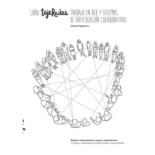 Libro tejeRedes Trabajo en Red y Sistemas de Articulación Colaborativos - Paperback