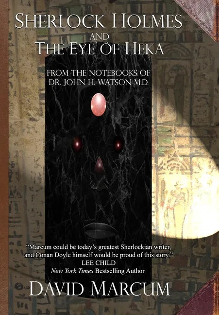 Sherlock Holmes and The Eye of Heka - Hardcover