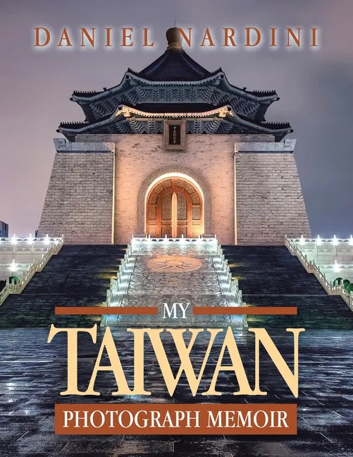 My Taiwan Photograph Memoir - Paperback