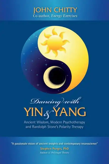 Dancing with Yin and Yang - Paperback