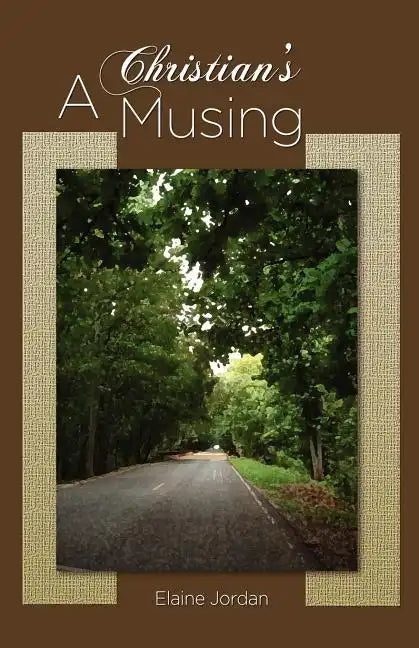 A Christian's Musing - Paperback