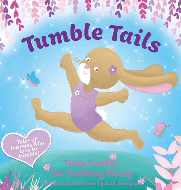 Tumble Tails: Tilley Tumble - Hardcover