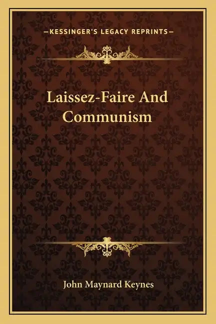 Laissez-Faire and Communism - Paperback