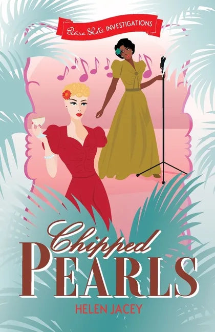 Chipped Pearls: Elvira Slate Investigations Book Two - Paperback