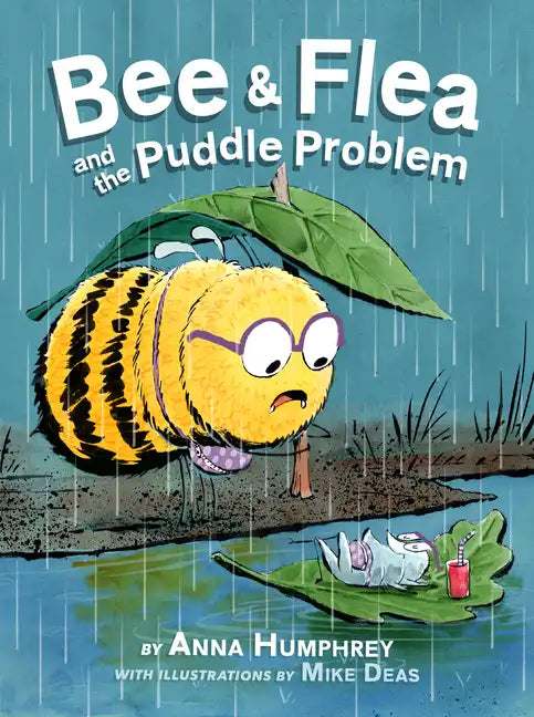 Bee & Flea and the Puddle Problem - Hardcover