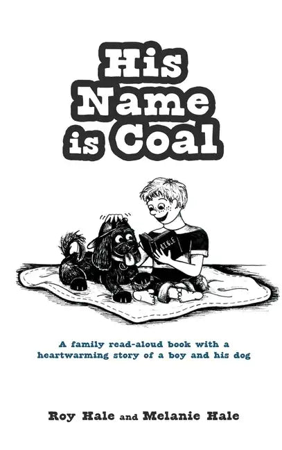 His Name is Coal - Hardcover