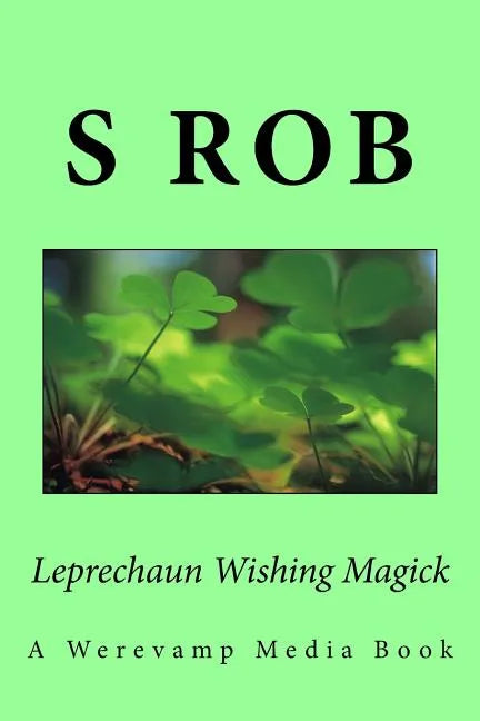 Leprechaun Wishing Magick - Paperback