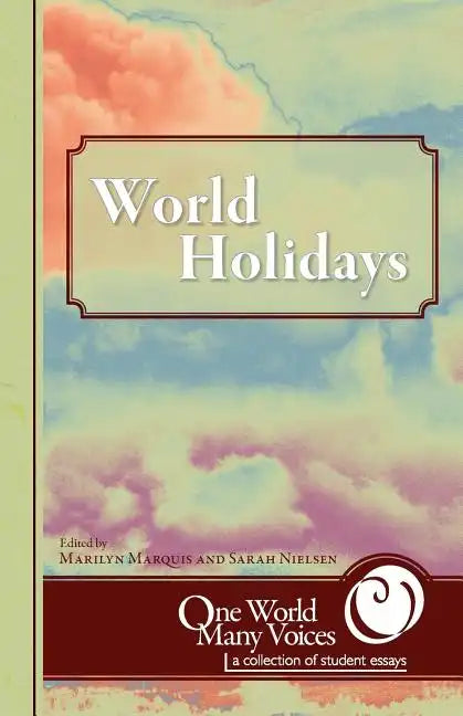 One World Many Voices: World Holidays - Paperback