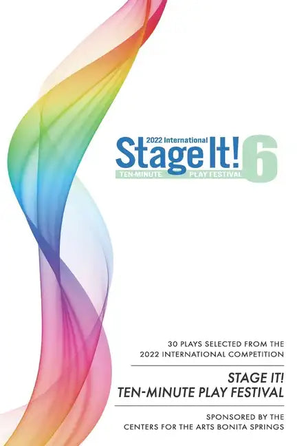 Stage It! 6: Thirty 10-Minute Plays - Paperback