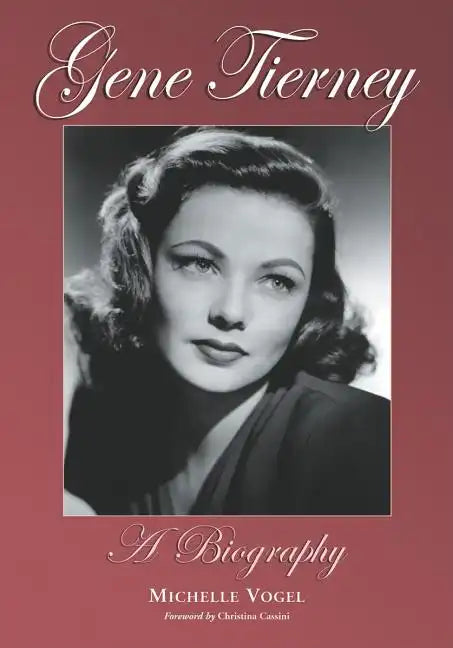 Gene Tierney: A Biography - Paperback
