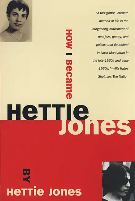 How I Became Hettie Jones - Paperback