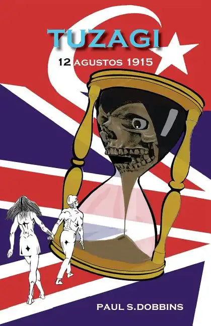 Tuzagi: 12 Agustos 1915 - Paperback