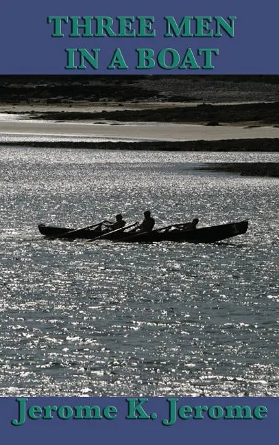 Three Men in a Boat - Hardcover
