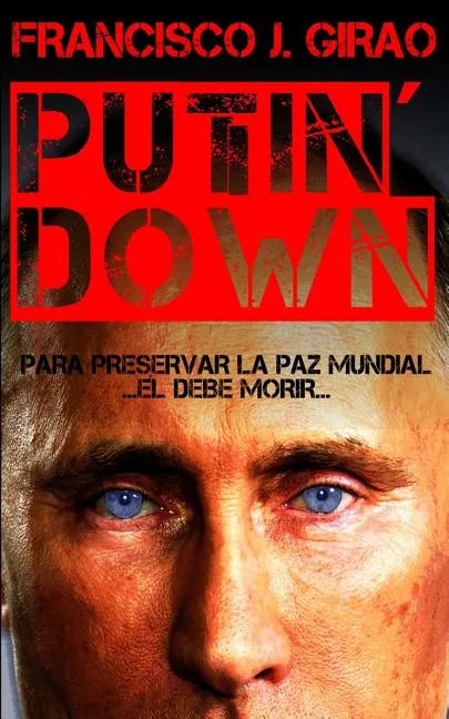 Putin' Down - Paperback