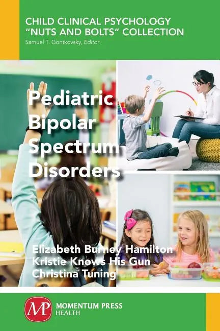 Pediatric Bipolar Spectrum Disorders - Paperback