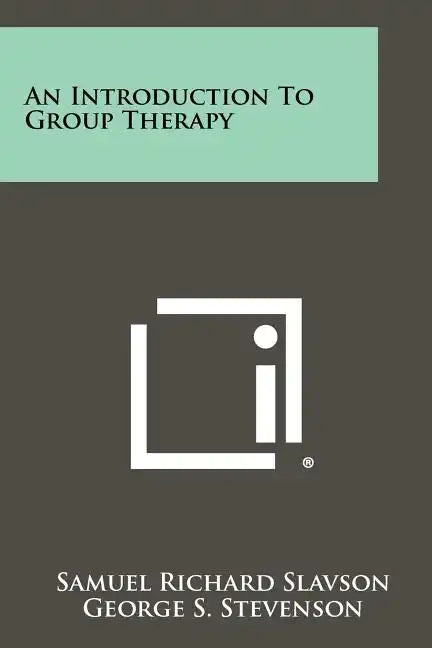 An Introduction to Group Therapy - Paperback