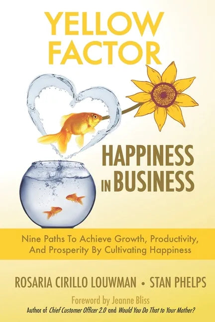 Yellow Factor: Happiness in Business - Paperback