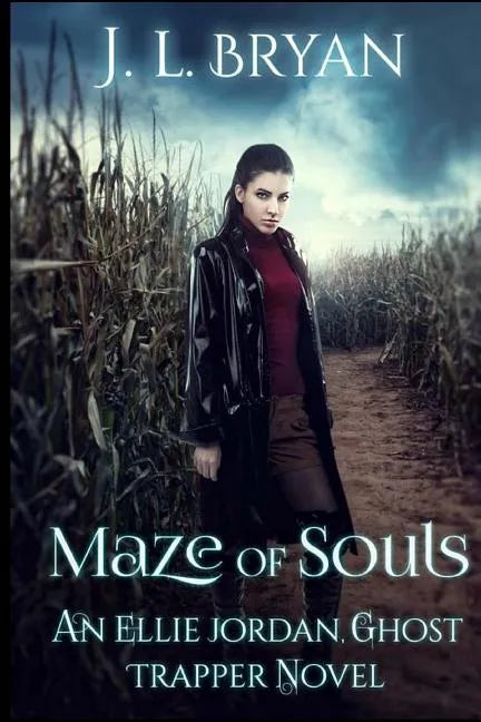 Maze of Souls: (Ellie Jordan, Ghost Trapper Book 6) - Paperback