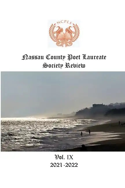 Nassau County Poet Laureate Society Review Vol. IX 2021-2022 - Paperback
