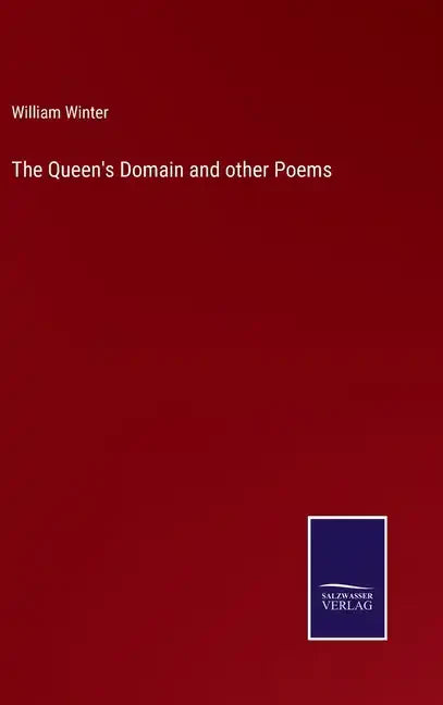 The Queen's Domain and other Poems - Hardcover
