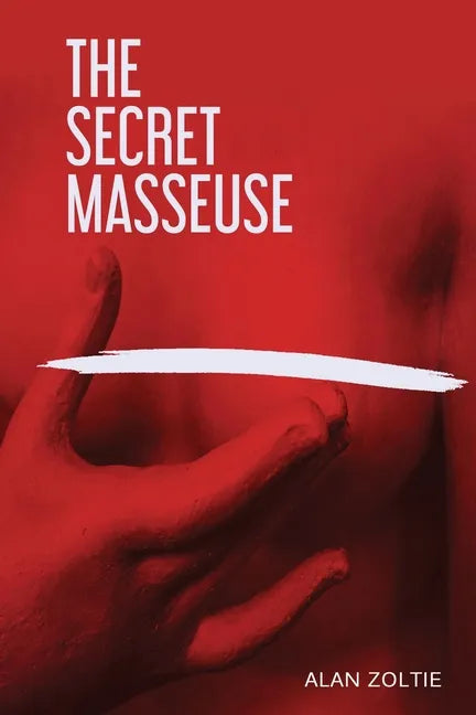 The Secret Masseuse - Paperback