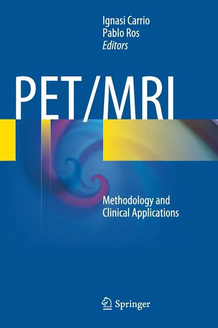 Pet/MRI: Methodology and Clinical Applications - Hardcover