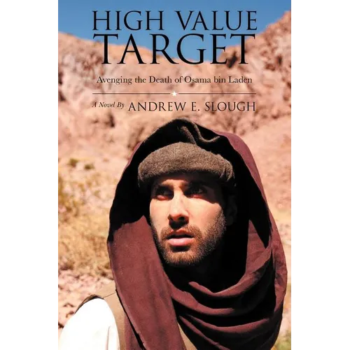 High Value Target: Avenging the Death of Osama Bin Laden (a Novel) - Paperback