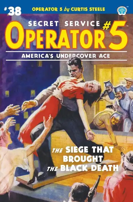 Operator 5 #38: The Siege That Brought the Black Death - Paperback