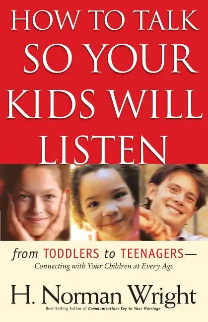 How to Talk So Your Kids Will Listen - Paperback