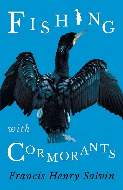 Fishing with Cormorants - Paperback
