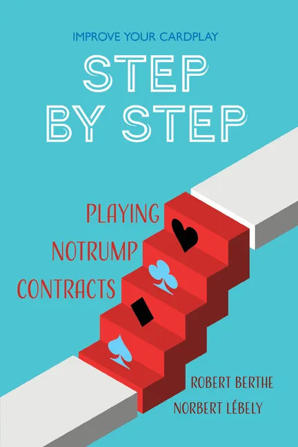 Step by Step: Playing No Trump Contracts - Paperback