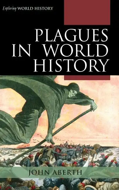 Plagues in World History - Hardcover