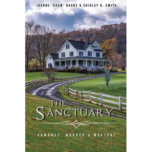 The Sanctuary: Romance, Murder & Mystery - Paperback