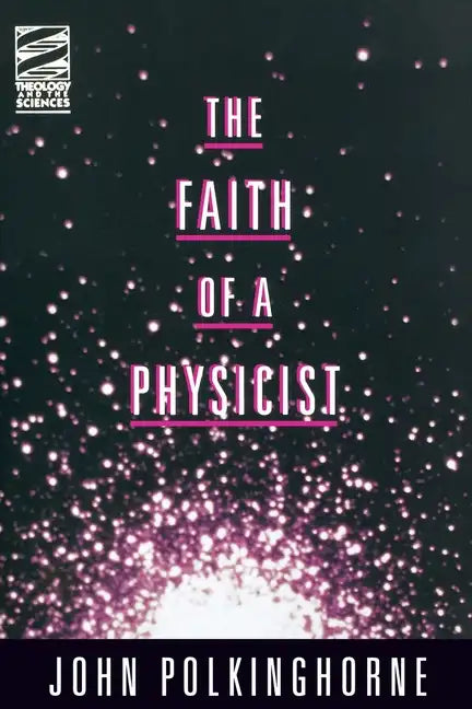 Faith of a Physicist - Paperback