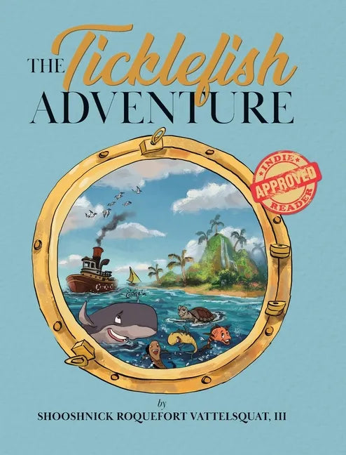 The Ticklefish Adventure - Hardcover