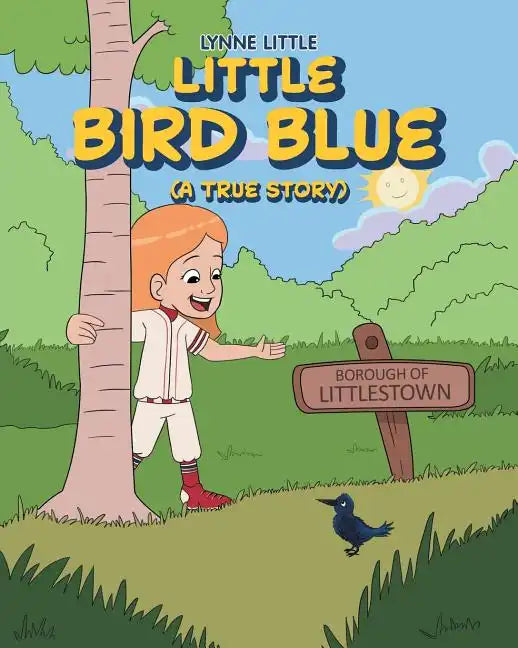Little Bird Blue: (A True Story) - Paperback