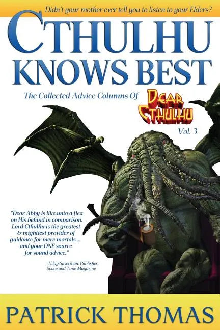 Cthulhu Knows Best: A Dear Cthulhu Collection - Paperback