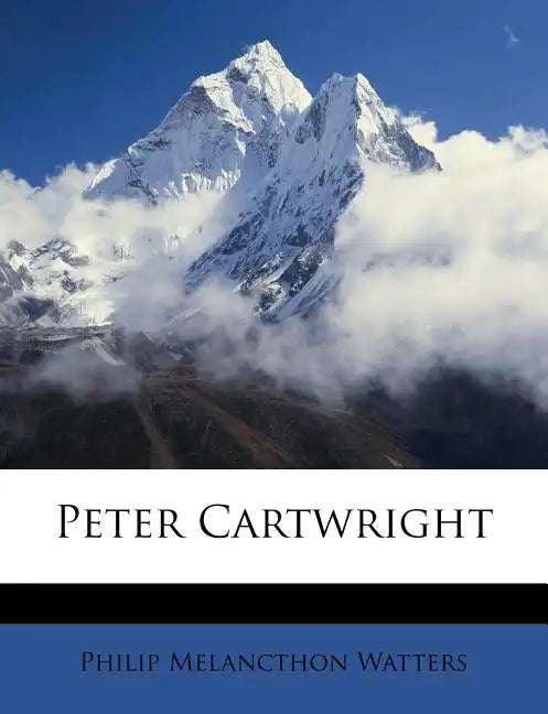 Peter Cartwright - Paperback