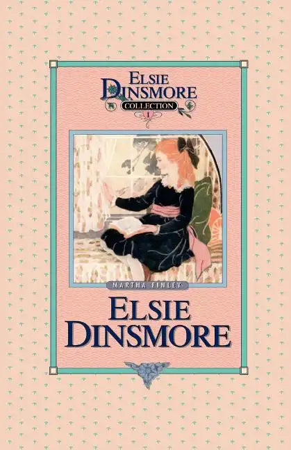 Elsie Dinsmore, Book 1 - Paperback