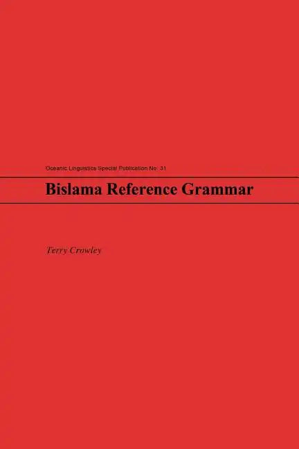 Bislama Reference Grammar - Paperback