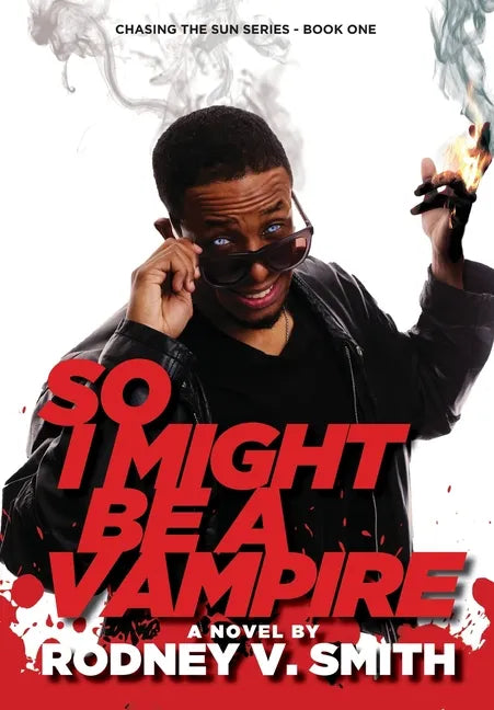 So I Might Be a Vampire - Hardcover