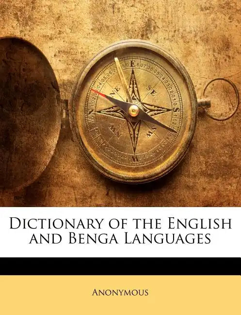 Dictionary of the English and Benga Languages - Paperback