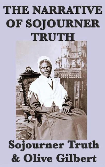 The Narrative of Sojourner Truth - Hardcover
