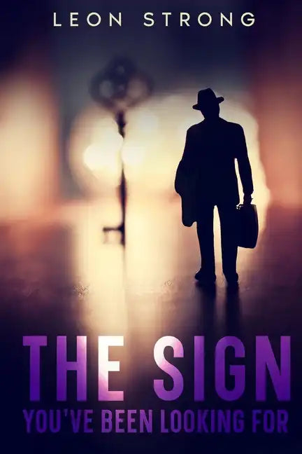 The Sign You've Been Looking For - Paperback