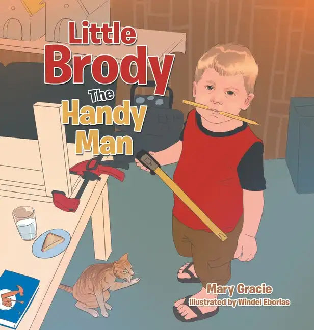 Little Brody the Handy Man - Hardcover